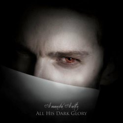 Amanda Aalto - All His Dark Glory (Remake) (2022) [Single]