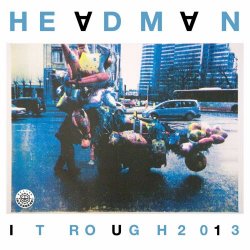 Headman - It Rough 2013 (2013) [EP]