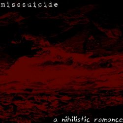 MissSuicide - A Nihilistic Romance (2023) [Single]