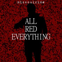 MissSuicide - All Red Everything (2020) [Single]
