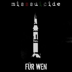 MissSuicide - Für Wen (2022) [Single]