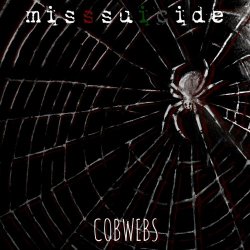 MissSuicide - Cobwebs (2021) [Single]