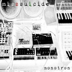 MissSuicide - Monotron (2019) [Single]