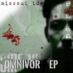 MissSuicide - Omnivor (2019) [EP]