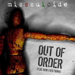 MissSuicide - Out Of Order (2023) [Single]