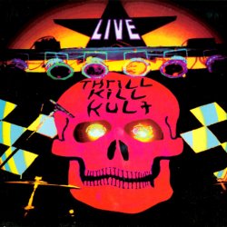 My Life With The Thrill Kill Kult - Elektrik Inferno Live (2002)