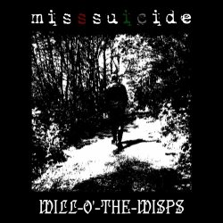 MissSuicide - Will-O'-The-Wisps (2022) [Single]