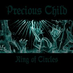 Precious Child - Ring Of Circles (2022) [Single]
