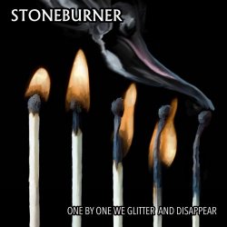 Stoneburner - One By One We Glitter And Disappear (2019) [EP]