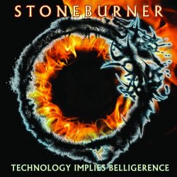 Stoneburner - Technology Implies Belligerence (2019)