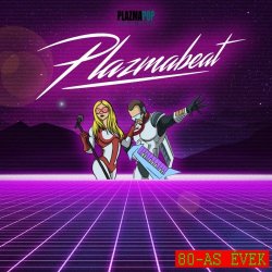 Plazmabeat - 80-As Évek (2017) [EP]