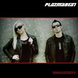 Plazmabeat - Remixkaleidoszkóp Vol. 1 (2013)
