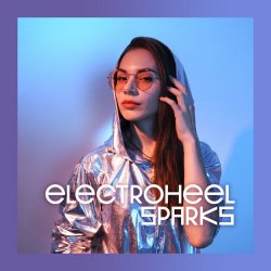 Electroheel - Sparks (2019) [EP]