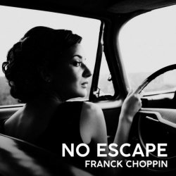 Franck Choppin - No Escape (2020) [Single]