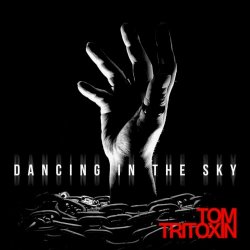 Tom Tritoxin - Dancing In The Sky (2021) [Single]