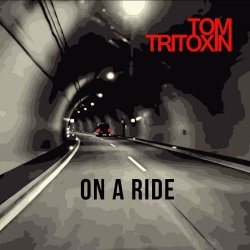 Tom Tritoxin - On A Ride (2023) [Single]