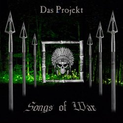 Das Projekt - Songs Of War (2017)