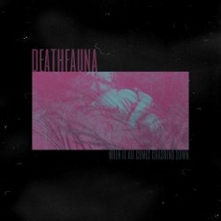 DeathFauna - When It All Comes Crashing Down (2022) [EP]