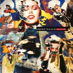 Ghost Dance - Stop The World (Deluxe Edition) (2013) [2CD Remastered]