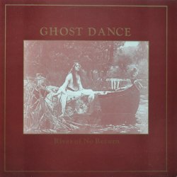 Ghost Dance - River Of No Return (1986) [Single]