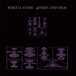 Rosetta Stone - Gender Confusion (1995)