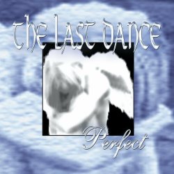 The Last Dance - Perfect (2002)