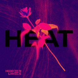 Hidden Lines - Heat (2022) [Single]