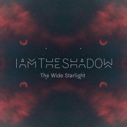 Iamtheshadow - The Wide Starlight (2022)