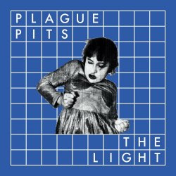 Plague Pits - The Light (2023) [EP]