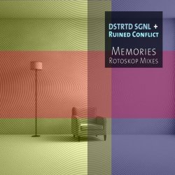 DSTRTD SGNL & Ruined Conflict - Memories (The Rotoskop Mixes) (2023) [Single]