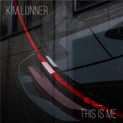Kim Lunner - This Is Me (2020)