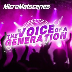 MicroMatscenes - The Voice Of A Generation (2021) [Single]