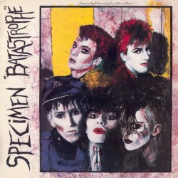 Specimen - Batastrophe (1983) [EP]