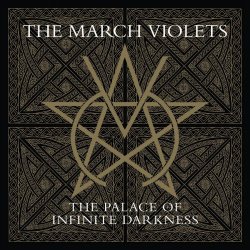 The March Violets - The Palace Of Infinite Darkness (2022) [5CD Box Set]