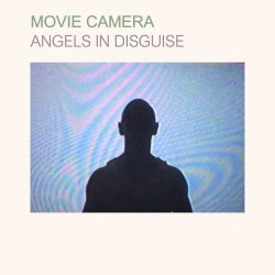 Movie Camera - Angels In Disguise (2023) [EP]