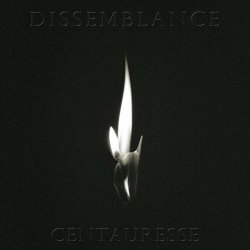 Dissemblance - Centauresse (2023)