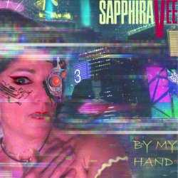 Sapphira Vee - By My Hand (2021) [EP]