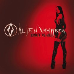 Alien Vampires - Kinky To Hell (2022)