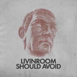 LIVINROOM - Should Avoid (2023)