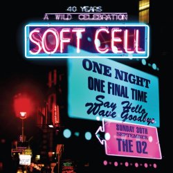 Soft Cell - Say Hello, Wave Goodbye (2019) [2CD]
