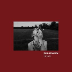 Pam Risourié - Rituals (2019) [EP]