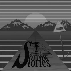 Sorrow Stories - I Tried (Part 1) (2022) [EP]