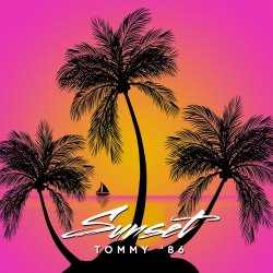 Tommy '86 - Sunset (2011) [EP]