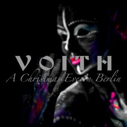 Voith - A Christmas Eve In Berlin (2018) [Single]