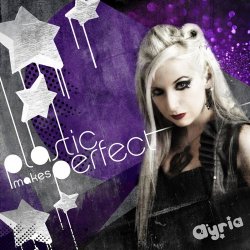 Ayria - Plastic Makes Perfect (Special Edition) (2013) [3CD]