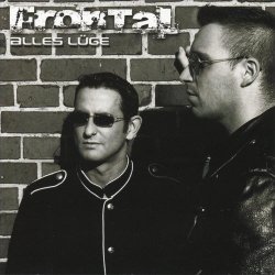 Frontal - Alles Lüge (2010)