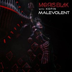 Moris Blak - Malevolent (2022) [Single]