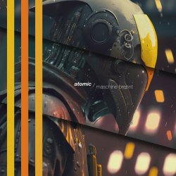 Maschine Brennt - Atomic Trilogy (2023) [EP]
