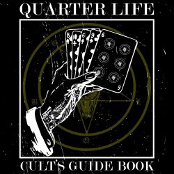 Quarter Life - Cult's Guide Book (2020) [EP]