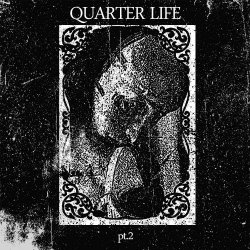 Quarter Life - Pt.2 (2023) [EP]